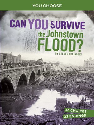 cover image of Can You Survive the Johnstown Flood?